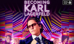 ‘BECOMING KARL LAGERFELD’DEN YENİ AFİŞ YAYINLANDI