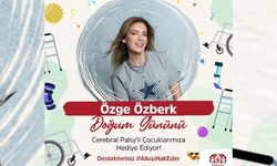 ÖZGE ÖZBERK’TEN CP’Lİ ÇOCUKLARA HEDİYE