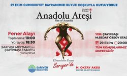 ANADOLU ATEŞİ’YLE CUMHURİYET COŞKUSU