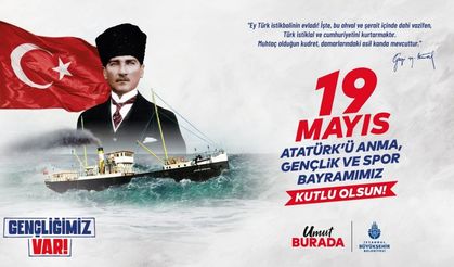 19 MAYIS’TA İSTANBUL AYAKTA SAHNE GENÇLERİN