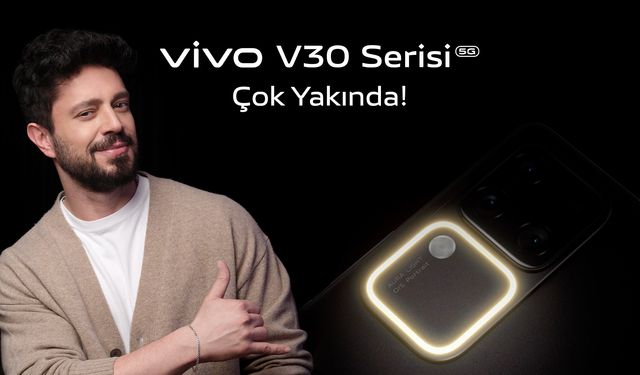 VİVO V30 İLE STARLARA IŞIK OLMAYA GELİYOR