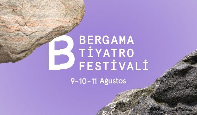 Bergama Tiyatro Festivali Sanat Severlerle Buluşacak